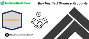 Buy Verified Binance Accounts