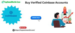 Buy Verified Coinbase Accounts