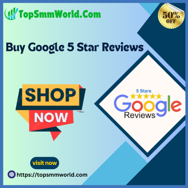 Buy Google 5 Star Revie